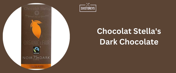 Chocolat Stella's Dark Chocolate - Best Dark Chocolate Brand 2024