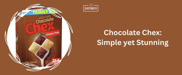 Chocolate Chex - Best Chocolate Cereal 2025