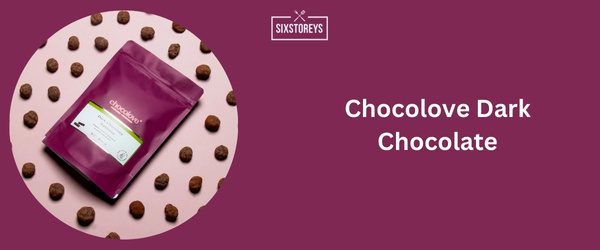 Chocolove Dark Chocolate - Best Dark Chocolate Brand 2025