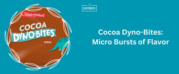 Cocoa Dyno-Bites - Best Chocolate Cereal 2024
