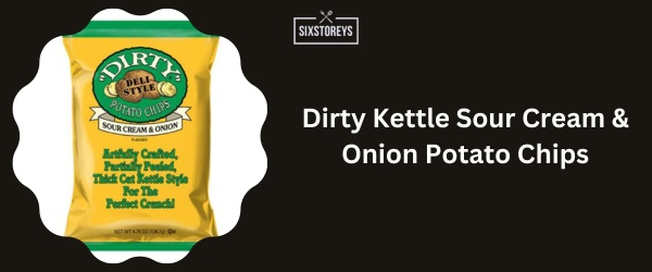 Dirty Kettle Sour Cream & Onion Potato Chips - Best Sour Cream And Onion Chips