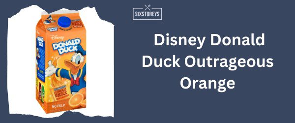 Disney Donald Duck Outrageous Orange - Best Orange Juice Brand of 2024