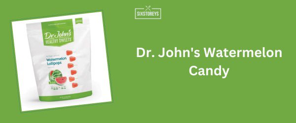Dr. John's Watermelon Candy - Best Sugar-Free Candy of 2025