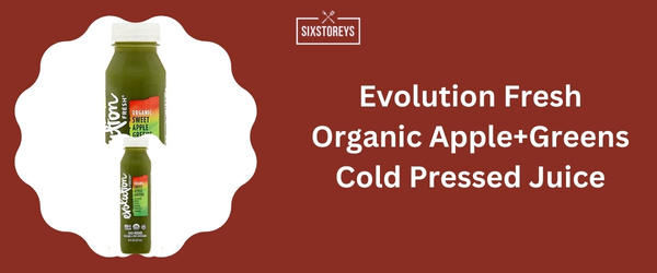 Evolution Fresh Organic Apple + Greens Cold Pressed Juice - Best Apple Juice Brand
