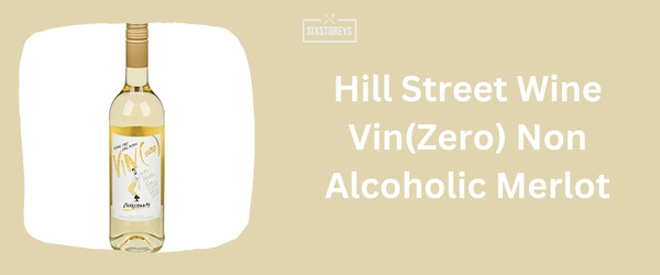 Hill Street Wine Vin(Zero) Non Alcoholic Merlot - Best Non Alcoholic Red Wine in 2024