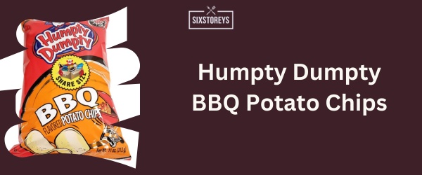 Humpty Dumpty BBQ Potato Chips - Best BBQ Chips Brand of 2024