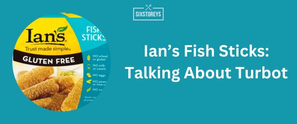 Ian’s Fish Sticks - Best Frozen Fish Stick in 2025