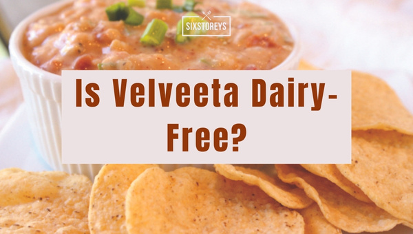 Is Velveeta Dairy-Free?