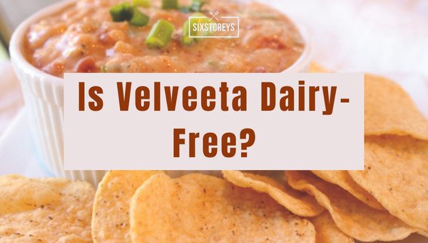 Is Velveeta Dairy-Free?