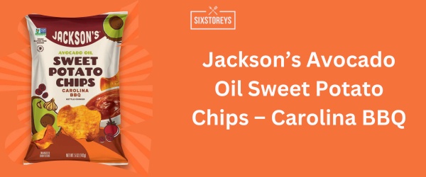 Jackson’s Avocado Oil Sweet Potato Chips – Carolina BBQ - Best BBQ Chips Brand of 2024