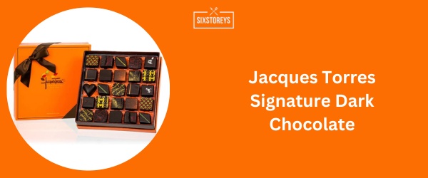 Jacques Torres Signature Dark Chocolate - Best Dark Chocolate Brand 2024