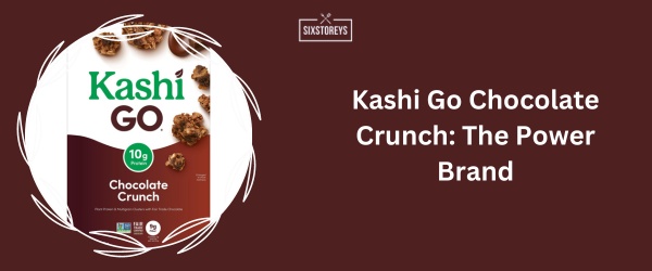 Kashi Go Chocolate Crunch - Best Chocolate Cereal 2024