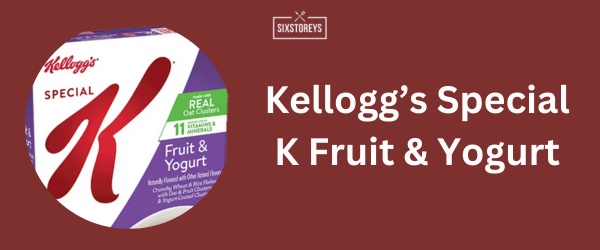 Kellogg’s Special K Fruit & Yogurt - Best Fruit Cereal