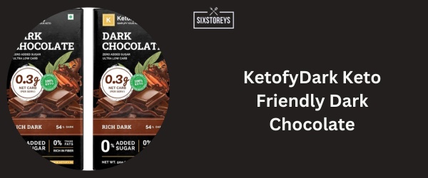 KetofyDark Keto Friendly Dark Chocolate - Best Dark Chocolate Brand 2024