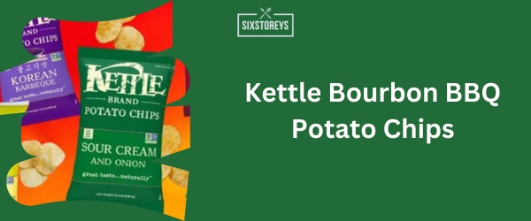 Kettle Bourbon BBQ Potato Chips - Best BBQ Chips Brand of 2024