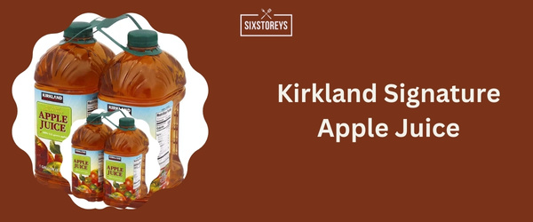 Kirkland Signature Apple Juice - Best Apple Juice Brand