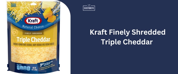 Kraft Finely Shredded Triple Cheddar - Best Shredded Cheddar Cheese