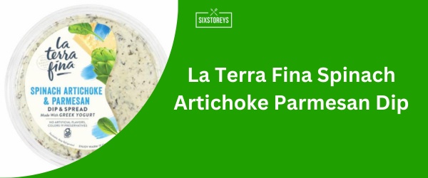 La Terra Fina Spinach Artichoke Parmesan Dip - Best Costco Dip