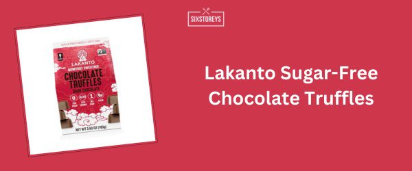 Lakanto Sugar-Free Chocolate Truffles - Best Sugar-Free Candy of 2025