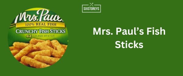 Mrs. Paul’s Fish Sticks - Best Frozen Fish Stick in 2024