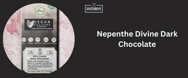 Nepenthe Divine Dark Chocolate - Best Dark Chocolate Brand 2025