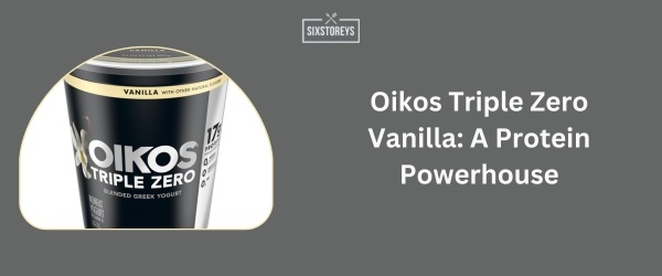 Oikos Triple Zero Vanilla - Best Vanilla Yogurt Brand