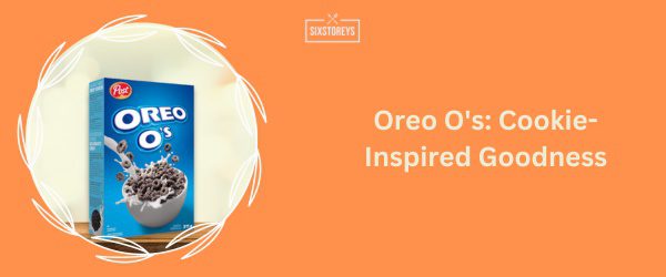 Oreo O's - Best Chocolate Cereal 2025