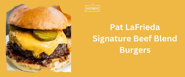 Pat LaFrieda Signature Beef Blend Burgers - Best Frozen Burger Brand 2024