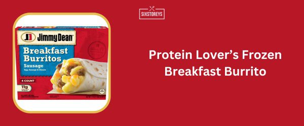 Protein Lover’s Frozen Breakfast Burrito - Best High Protein Frozen Meal of 2025