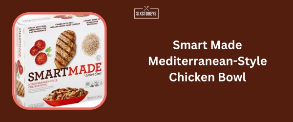Smart Made Mediterranean-Style Chicken Bowl - Best High Protein Frozen Meal of 2024