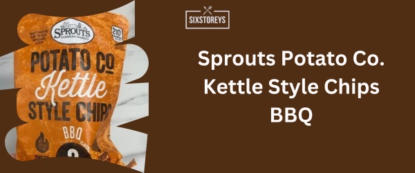 Sprouts Potato Co. Kettle Style Chips BBQ - Best BBQ Chips Brand of 2024