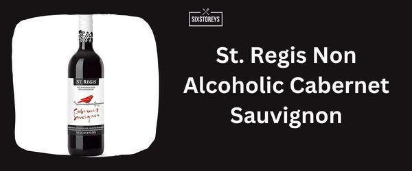 St. Regis Non Alcoholic Cabernet Sauvignon - Best Non Alcoholic Red Wine in 2025