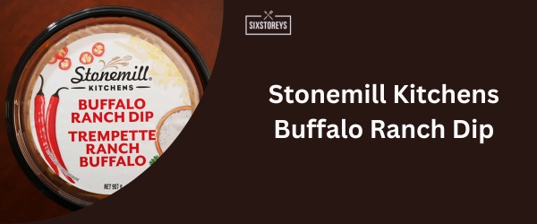 Stonemill Kitchens Buffalo Ranch Dip - Best Costco Dip