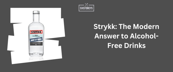 Strykk - Best Non-Alcoholic Vodka