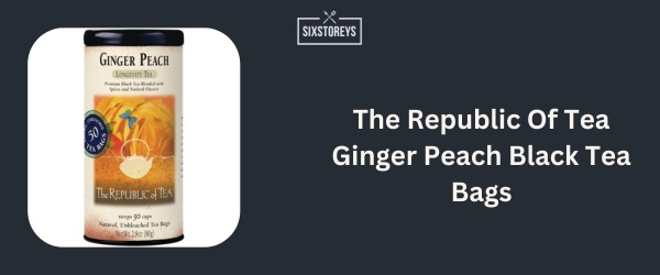 The Republic Of Tea Ginger Peach Black Tea Bags - Best Ginger Tea