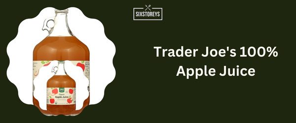 Trader Joe's 100% Apple Juice - Best Apple Juice Brand