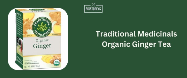 Traditional Medicinals Organic Ginger Tea - Best Ginger Tea