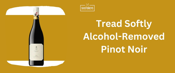 Tread Softly Alcohol-Removed Pinot Noir - Best Non Alcoholic Red Wine in 2024