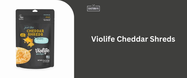 Violife Cheddar Shreds - Best Shredded Cheddar Cheese