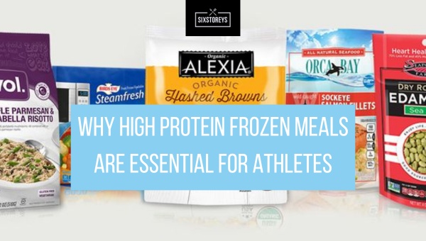 Why High Protein Frozen Meals are Essential for Athletes?