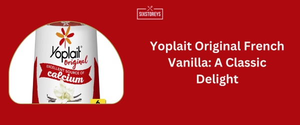 Yoplait Original French Vanilla - Best Vanilla Yogurt Brand