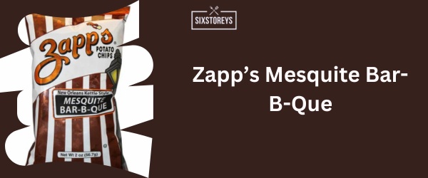 Zapp’s Mesquite Bar-B-Que - Best BBQ Chips Brand of 2024