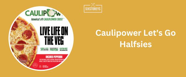 Caulipower Let's Go Halfsies - Best Frozen French Bread Pizza Brands 2024