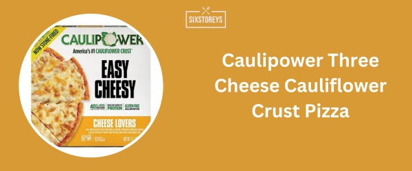 Caulipower Three Cheese Cauliflower Crust Pizza - Best Frozen French Bread Pizza Brands 2024