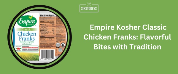 Empire Kosher Classic Chicken Franks - Best Turkey Hot Dogs of 2024