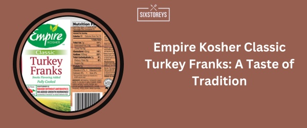 Empire Kosher Classic Turkey Franks - Best Turkey Hot Dogs of 2024