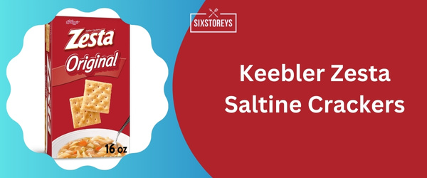 Keebler Zesta Saltine Crackers - Best Saltine Cracker 2024