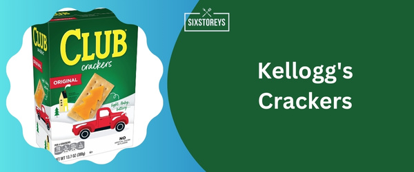 Kellogg's Crackers - Best Saltine Cracker 2024