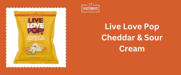 Live Love Pop Cheddar & Sour Cream - Best Bagged Popcorn Brand of 2024