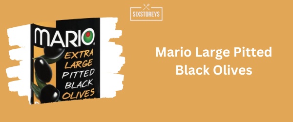 Mario Large Pitted Black Olives - Best Black Olive 2024